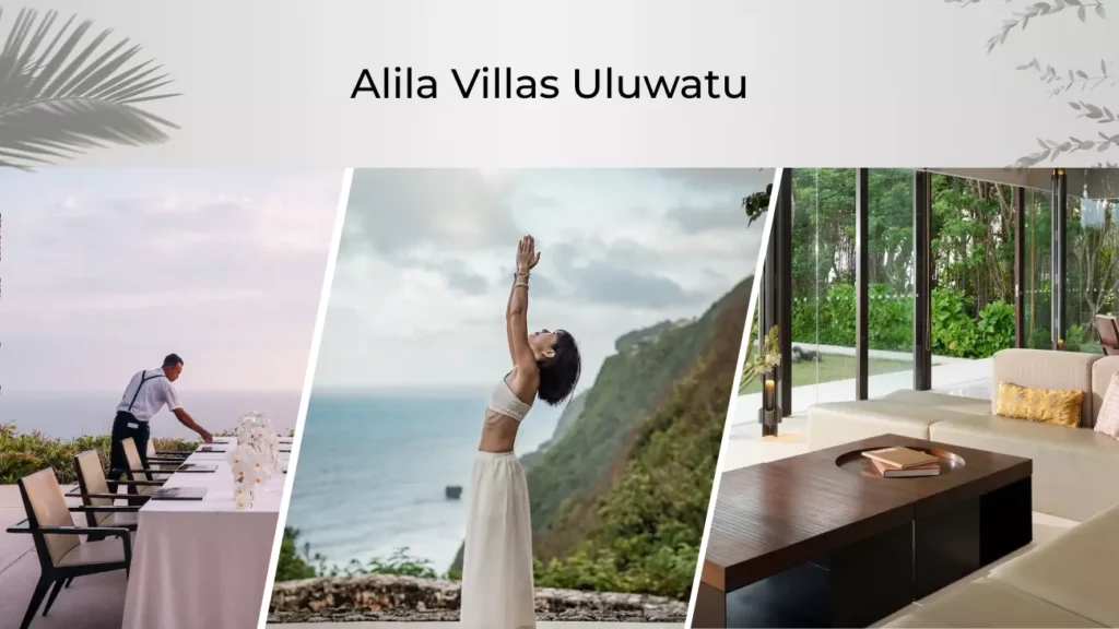 Alila Villas Uluwatu&nbsp;