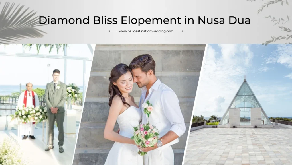Diamond Bliss Elopement in Nusa Dua