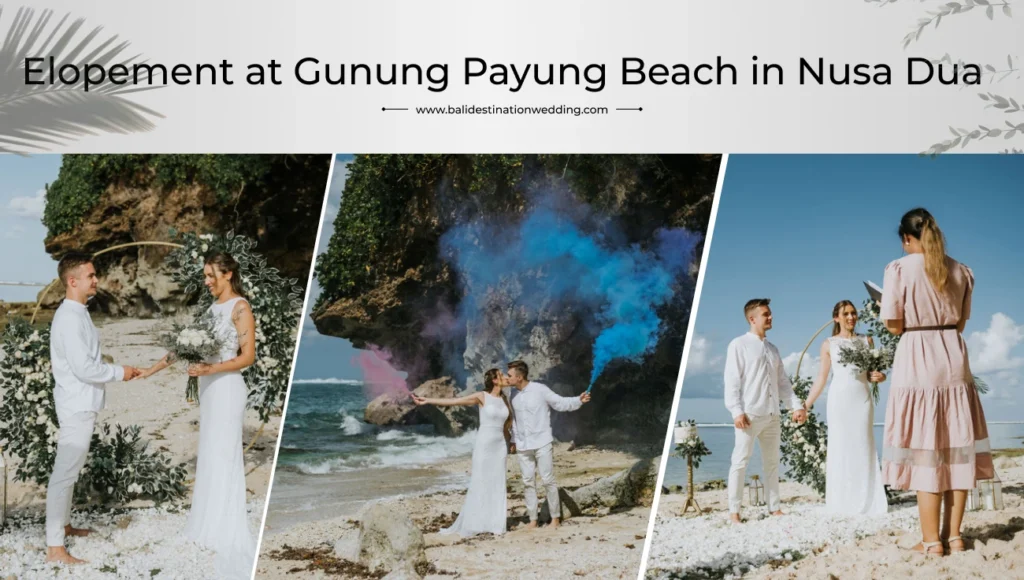 Elopement at Gunung Payung Beach in Nusa Dua